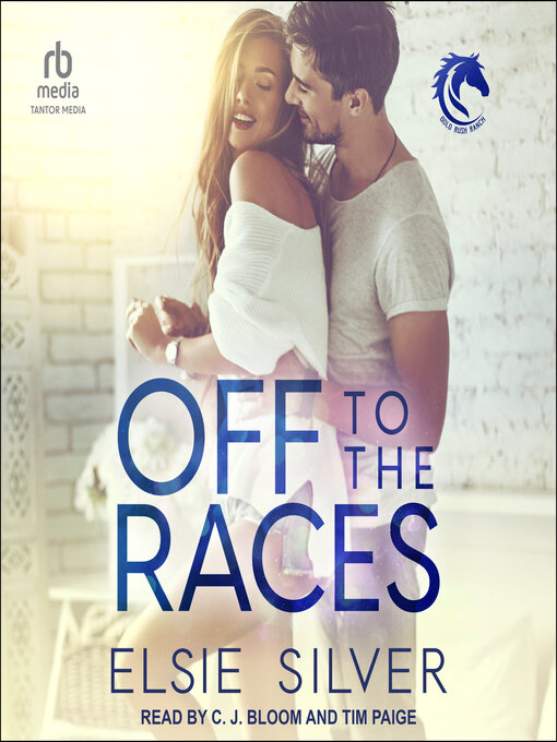 Title details for Off to the Races by Elsie Silver - Wait list